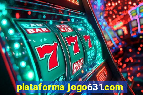 plataforma jogo631.com